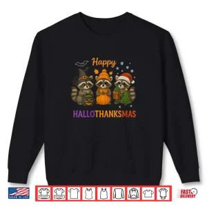 Sweatshirt Happy Hallothanksmas Raccoon Halloween Christmas Shirt