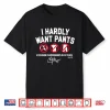 Clayton Kershaw I Hardly Want Pants 12 Division Championships In 13 Years Shirt