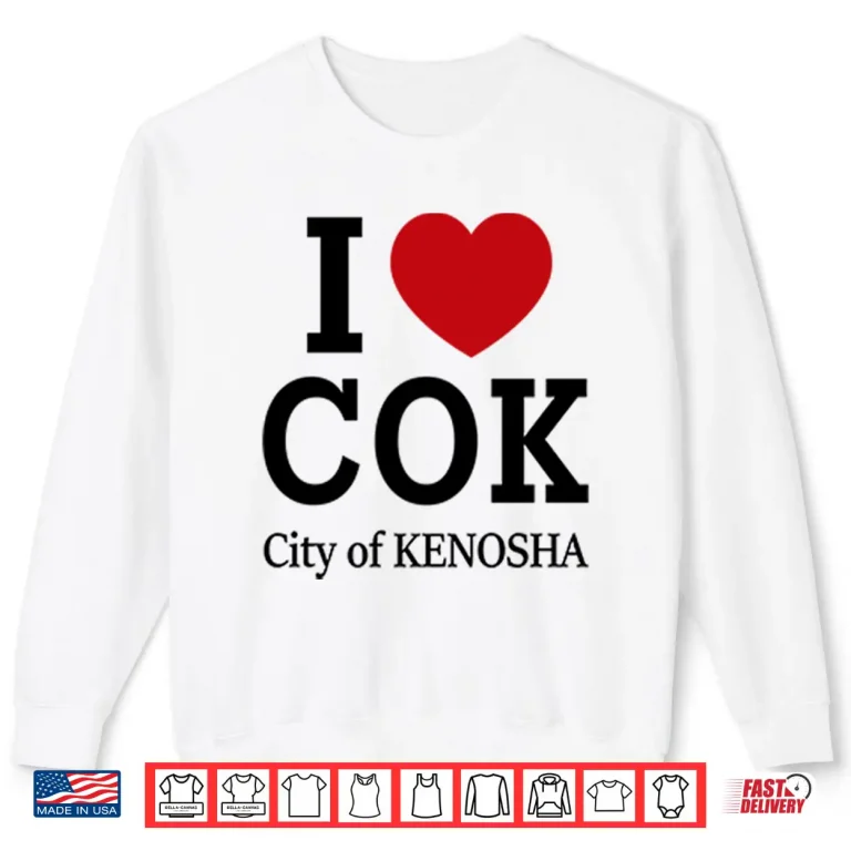 Sweatshirt I Love COK City Of Kenosha Shirt