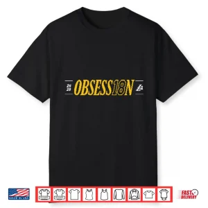 Lakers Obsession 18 Obsess18N Shirt