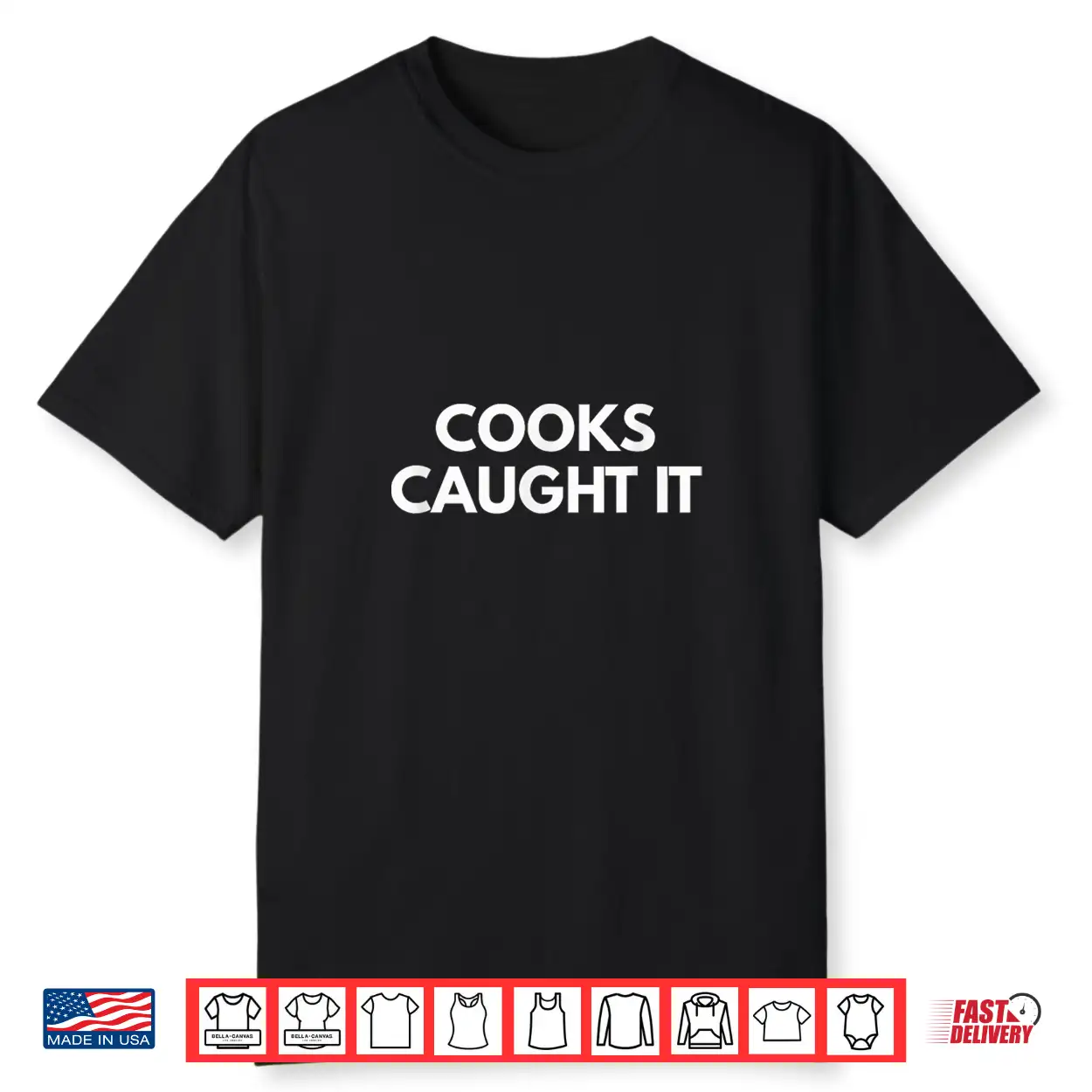 Cooks Caught It Buffalo Shirt Cooks Caught It Buffalo Shirt