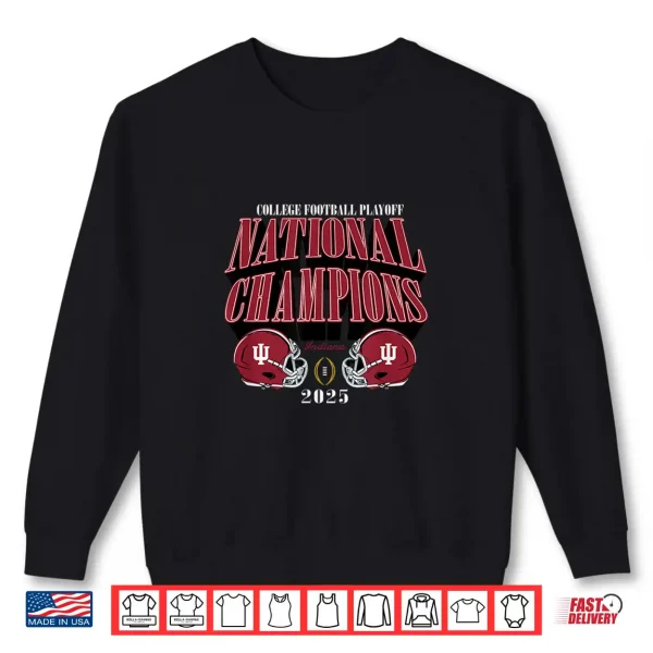 Indiana Hoosiers National Champs 2025 Football Cfp Bold Shirt 2 Sweatshirt Indiana Hoosiers National Champs 2025 Football Cfp Bold Shirt