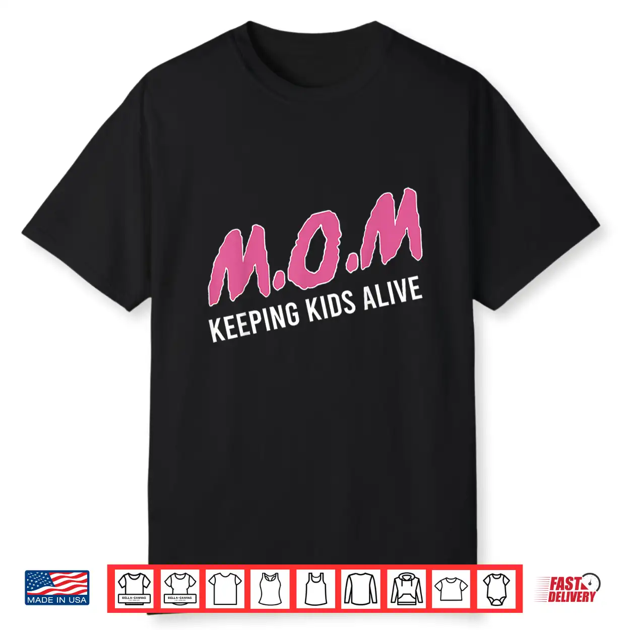 Mom Keeping Kids Alive Funny Saying Quote For Men Women Shirt Mom Keeping Kids Alive Funny Saying Quote For Men Women Shirt