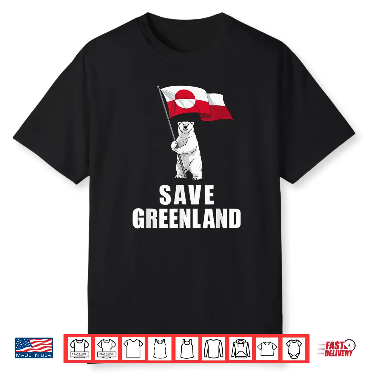 Save Greenland Flag Bear Kalaallit Greenlanders Shirt Save Greenland Flag Bear Kalaallit Greenlanders Shirt