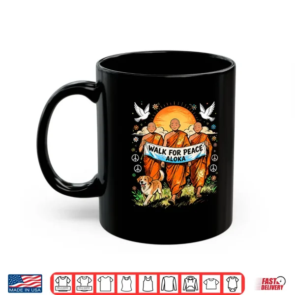 Mug Walk For Peace Aloka Buddhist Monk Spiritual Dog Design Shirt