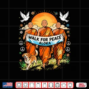 Design Walk For Peace Aloka Buddhist Monk Spiritual Dog Design Shirt