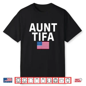 Aunt Tifa Funny Shirt