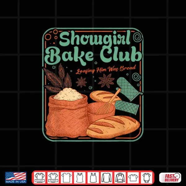 Design Bake Club Loafing Him was Bread Shirt