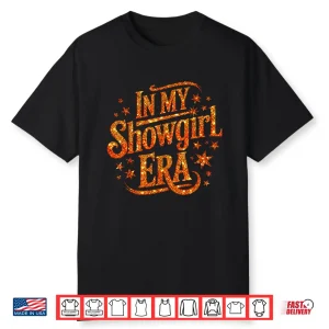 In My Show Girl Era Bling Grovy Shirt