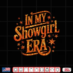 Design In My Show Girl Era Bling Grovy Shirt