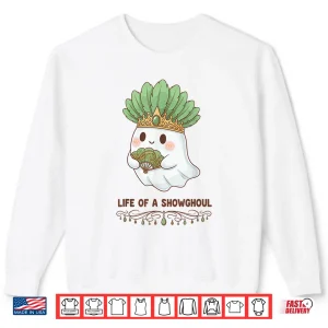 Sweatshirt Life of a Showghoul Cute Kawaii Ghost Showgirl Shirt