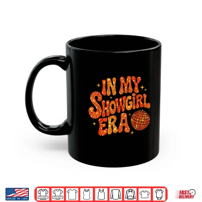 My Show Girl Era Shirt 3 Mug My Show Girl Era Shirt