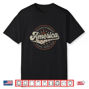 250 Years America Anniversary 250Th Independence Day Freedom Shirt