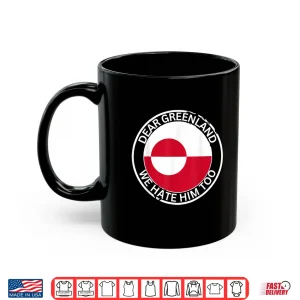 Mug Denmark Greenland Flag Is Not For Sale Support Danish Design Shirt