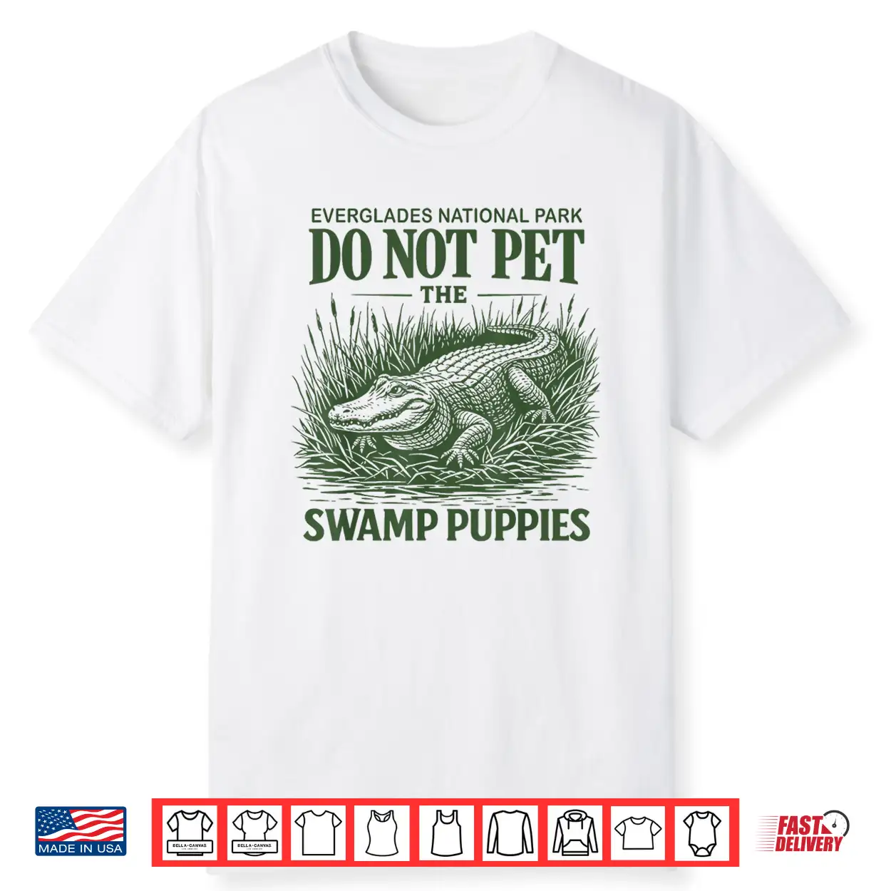 Everglades National Park Traveler Not Pet The Swamp Puppies Shirt Everglades National Park Traveler Not Pet The Swamp Puppies Shirt
