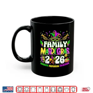 Mug Family Mardi Gras 2026 Making Memories Together Matching Shirt