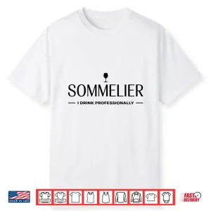 Funny Sommelier Shirt