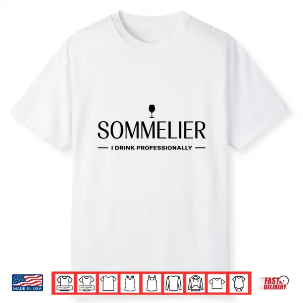 Funny Sommelier Shirt