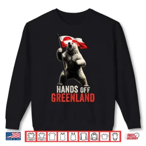 Sweatshirt Hands Off Greenland Flag Bear Support Greenland Shirt