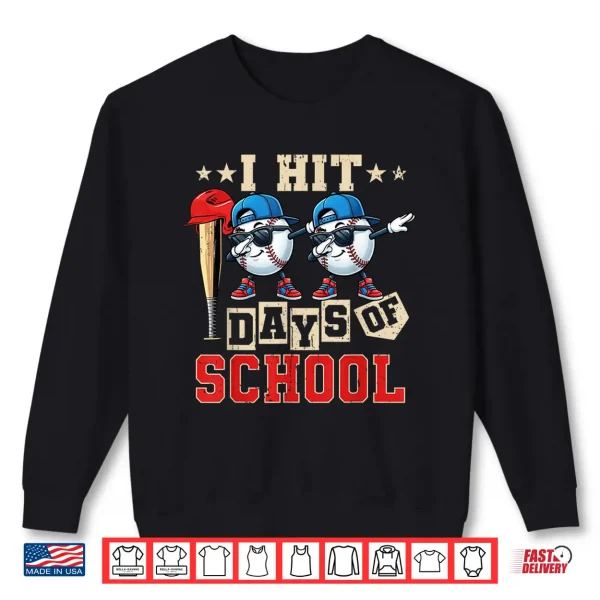 Sweatshirt I Hit 100 Days Of School Baseball Kids Boy Teacher 100Th Day Shirt
