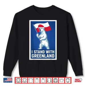 Sweatshirt I Stand With Greenland Flag Polar Bear For Men Women Kids Shirt