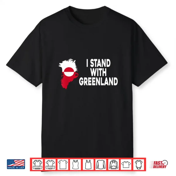 I Stand With Greenland Support Greenlanders Greenland Flag Shirt