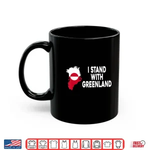 Mug I Stand With Greenland Support Greenlanders Greenland Flag Shirt