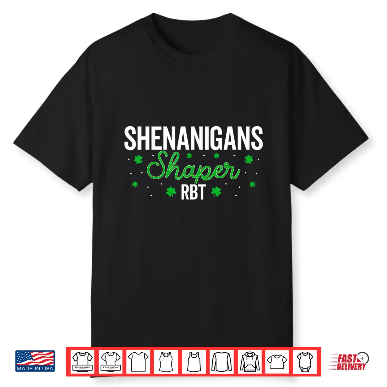 Shenanigans Shaper Rbt Shamrock St Patricks Day Aba Therapy Shirt Shenanigans Shaper Rbt Shamrock St Patricks Day Aba Therapy Shirt