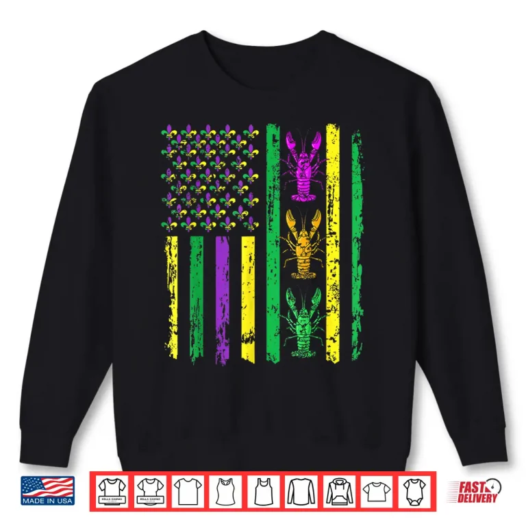 Sweatshirt Carnival Mardi Gras Usa American Flag Crawfish Parade Outfit Shirt