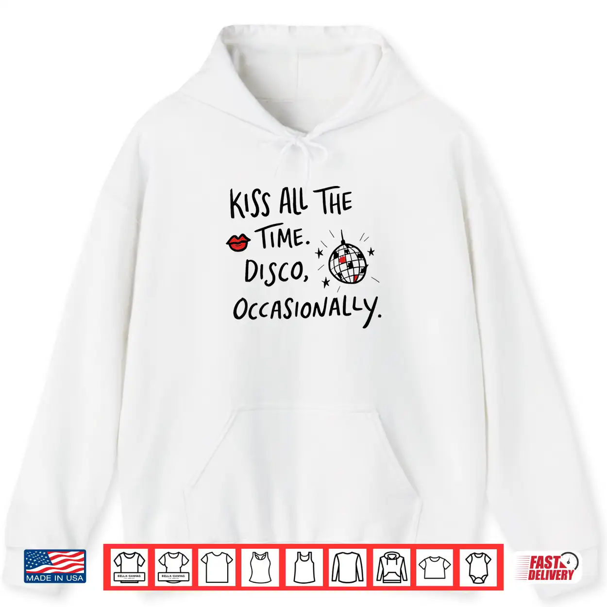 Kiss All The Time Disco Occasionally Funny Design Shirt Kiss All The Time Disco Occasionally Funny Design Shirt