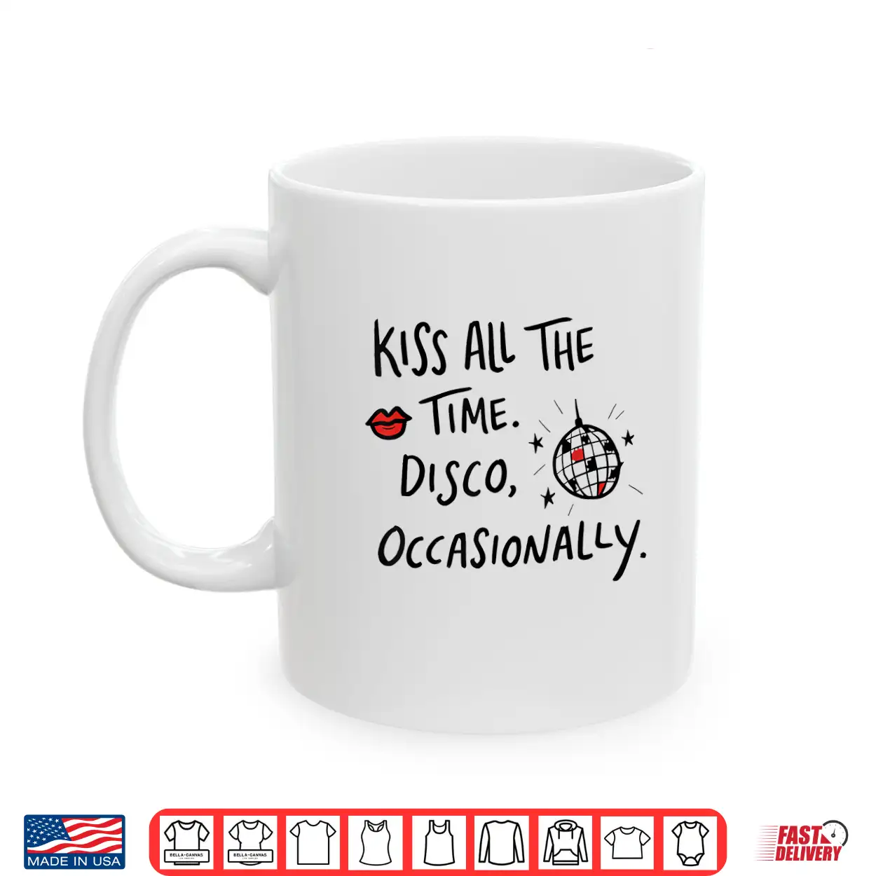 Kiss All The Time Disco Occasionally Funny Design Shirt Kiss All The Time Disco Occasionally Funny Design Shirt