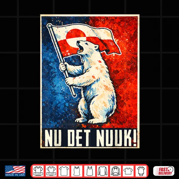 Design Nu Det Nuuk Greenlanders I Stand With Greenland Men Women Shirt