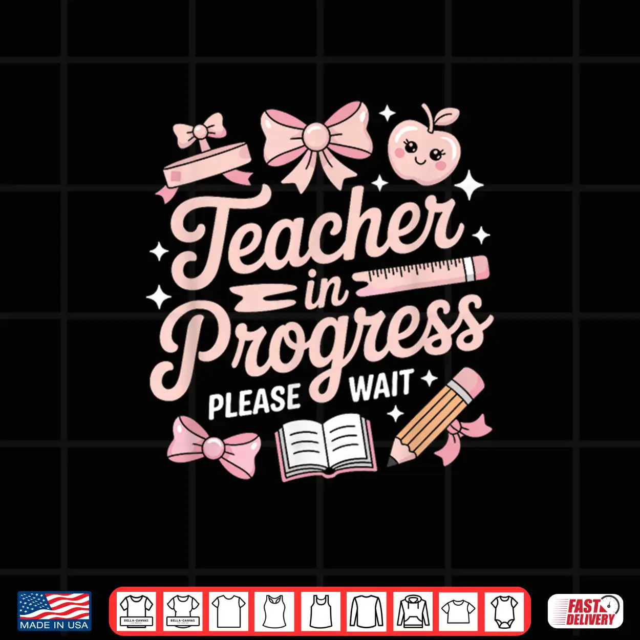 Teacher In Training Pink Bow Apple Please Wait Women Shirt Teacher In Training Pink Bow Apple Please Wait Women Shirt