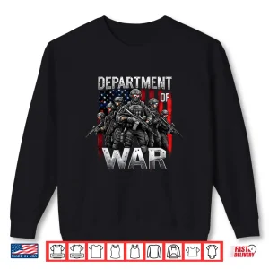Sweatshirt Department of War Military Soldier Patriotic Veterans Day Shirt 1