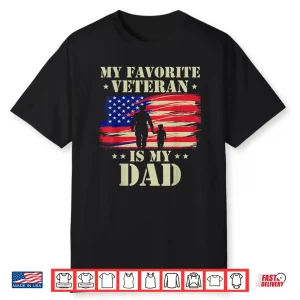 Father Veterans Day My Favorite Veteran Is My Dad Proud Kids Shirt