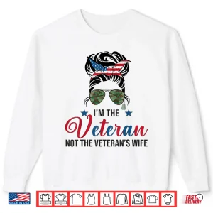Sweatshirt Im The Veteran and The Veterans Wife Female Veterans Day Shirt 1