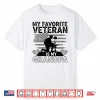 My Favorite Veteran Is My Grandpa American Veterans Day Shirt