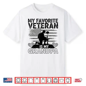 My Favorite Veteran Is My Grandpa American Veterans Day Shirt