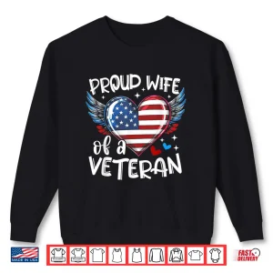 Sweatshirt Proud Wife of a Veteran American Flag Heart Veterans Day Shirt 1