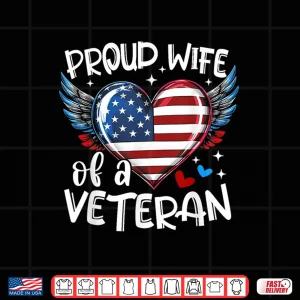 Design Proud Wife of a Veteran American Flag Heart Veterans Day Shirt 1