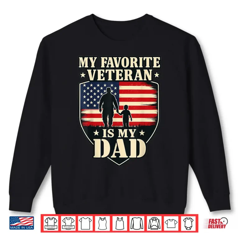 Sweatshirt Veterans Day My Favorite Veteran is My Father Proud Kids Shirt 1