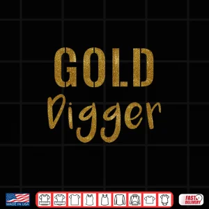 Design Gold Digger Shirt