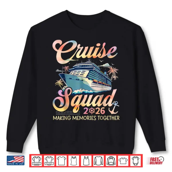 Sweatshirt Cruise Squad 2026 Family Group Matching Summer Vacation Shirt