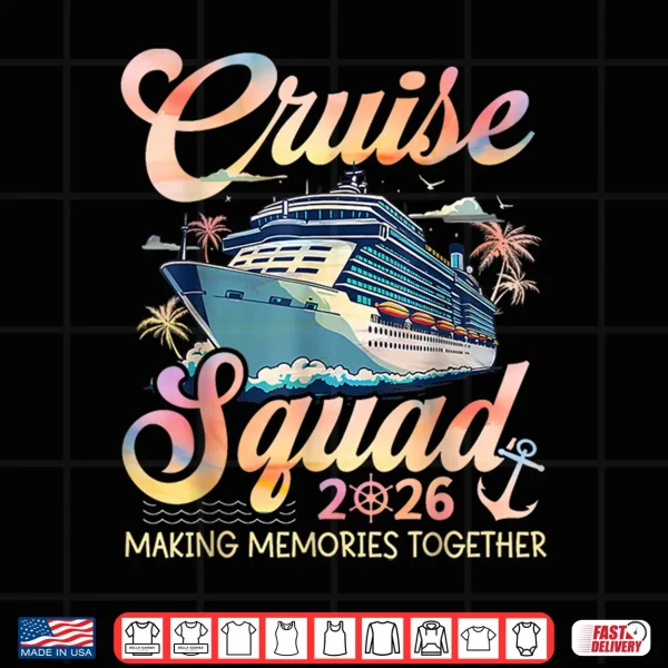 Design Cruise Squad 2026 Family Group Matching Summer Vacation Shirt