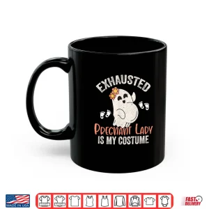 Mug Exhausted Pregnant Lady Is My Costume Halloween Pregnancy Shirt