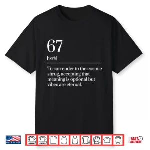 Funny Six Seven Number 67 Meme Dictionary Definition Shirt