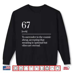 Sweatshirt Funny Six Seven Number 67 Meme Dictionary Definition Shirt