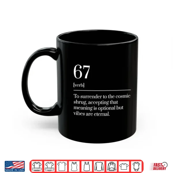 Mug Funny Six Seven Number 67 Meme Dictionary Definition Shirt