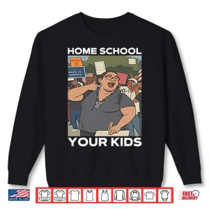 Sweatshirt Home School Your Kids Lucy Martinez No Kings Protest Shirt