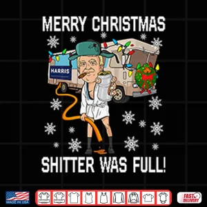 Design Merry Christmas Shitter Was Full Shirt
